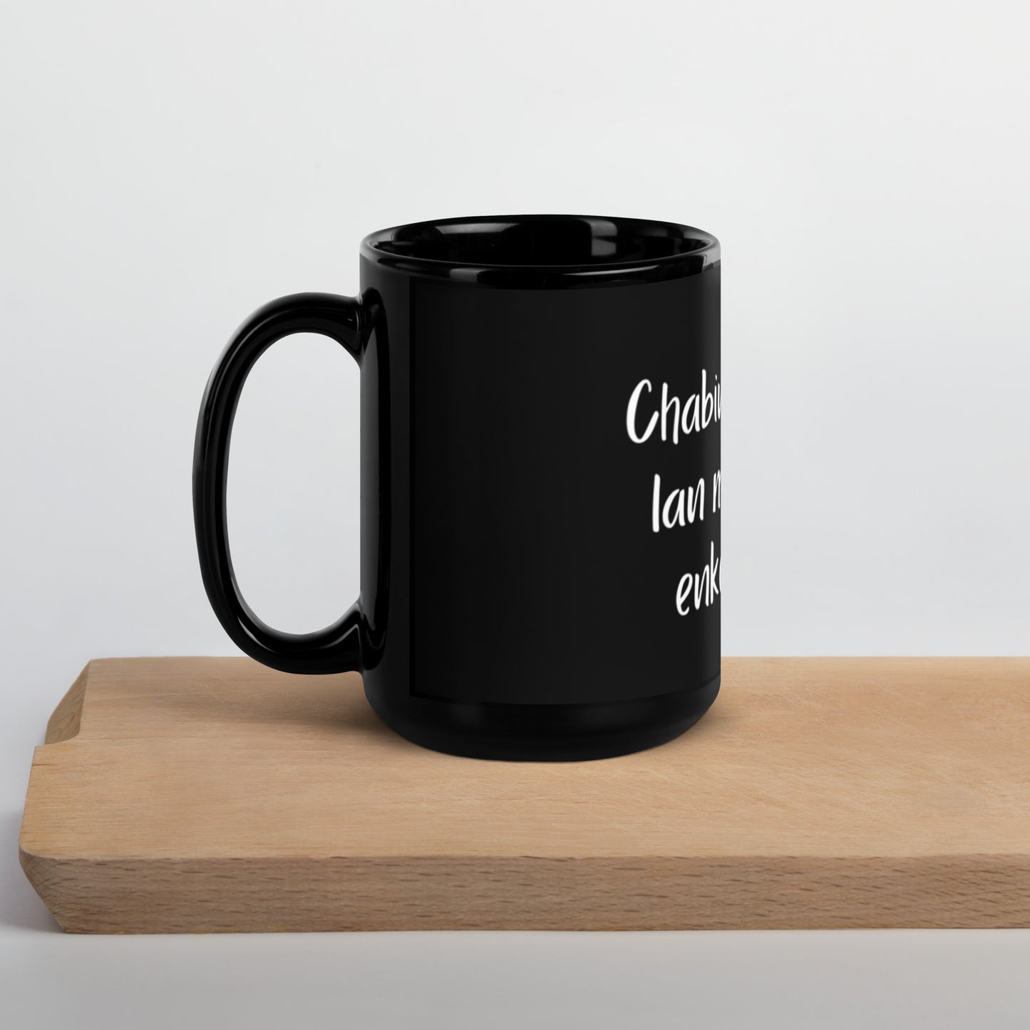 Mug noir - Chabin pa lan mod enko