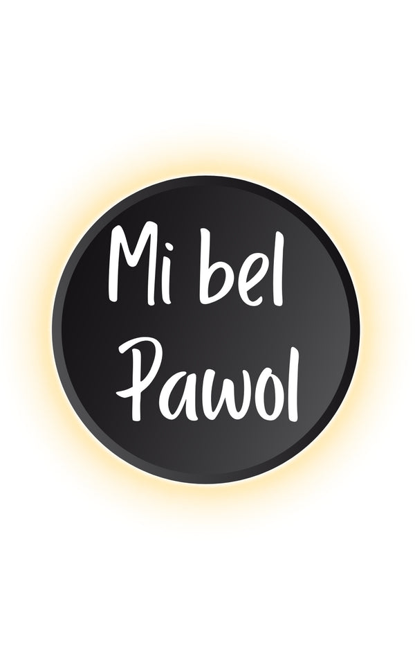 mi bel pawol