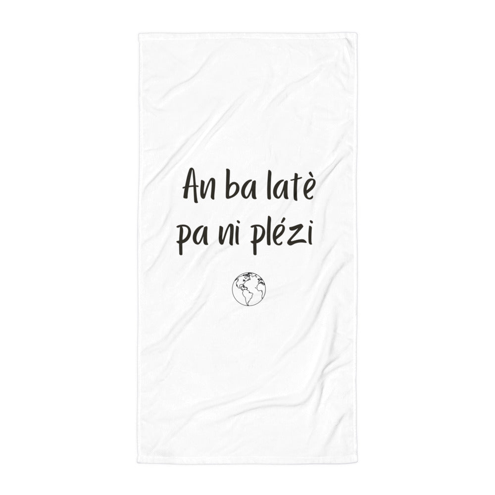 Serviette - en ba la tè pa ni plezi